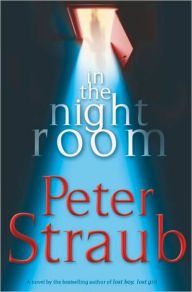 Title: In the Night Room, Author: Peter Straub