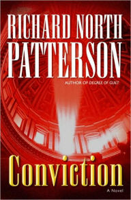 Title: Conviction (Christopher Paget Series #4), Author: Richard North Patterson