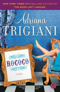 Title: Rococo, Author: Adriana Trigiani