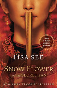 Title: Snow Flower and the Secret Fan, Author: Lisa See