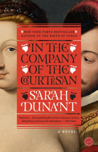 Title: In the Company of the Courtesan, Author: Sarah Dunant