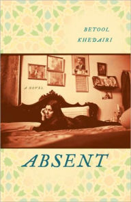 Title: Absent, Author: Betool Khedairi