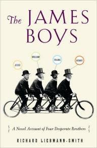 Title: James Boys: A Novel Account of Four Desperate Brothers, Author: Richard Liebmann-Smith