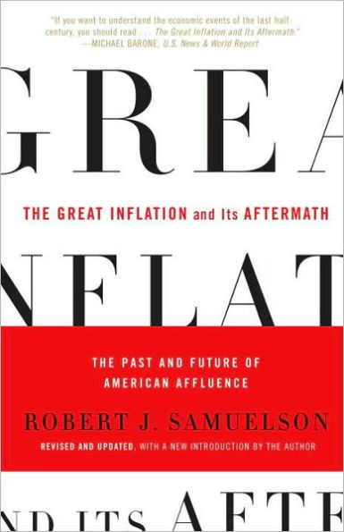 The Great Inflation and Its Aftermath: The Past and Future of American Affluence