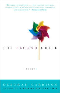 Title: The Second Child, Author: Deborah Garrison