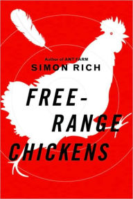 Title: Free-Range Chickens, Author: Simon Rich