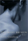 Body Broken: A Memoir