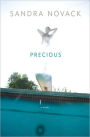 Precious: A Novel