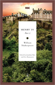 Title: Henry IV, Part 2 (Modern Library Royal Shakespeare Company Series), Author: William Shakespeare