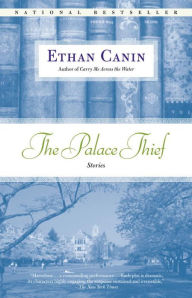 Title: Palace Thief, Author: Ethan Canin