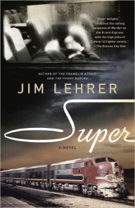 Title: Super: A Novel, Author: Jim Lehrer