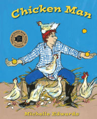 Title: Chicken Man, Author: Michelle Edwards