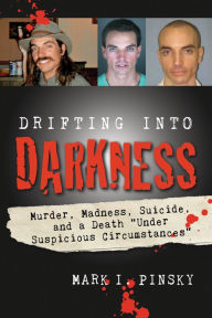 Download a book online Drifting Into Darkness: Murders, Madness, Suicide, and a Death FB2 PDF DJVU