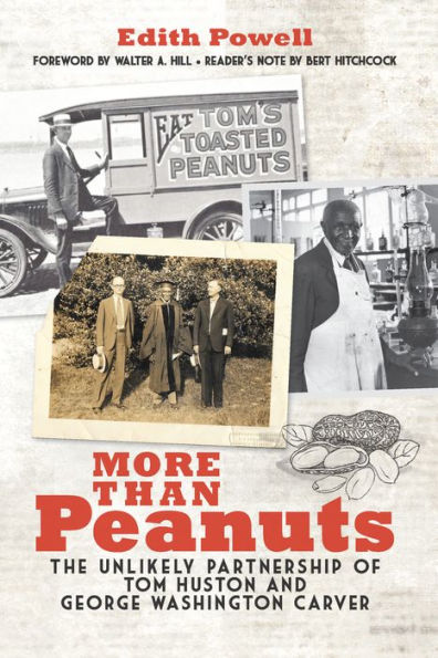 More Than Peanuts: The Unlikely Partnership of Tom Huston and George Washington Carver