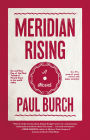 Meridian Rising: A Novel