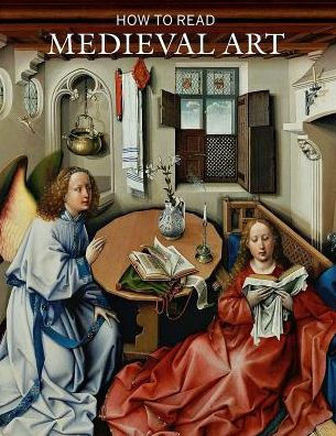 How to Read Medieval Art