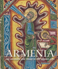 Download english audio books Armenia: Art, Religion, and Trade in the Middle Ages in English 9781588396600