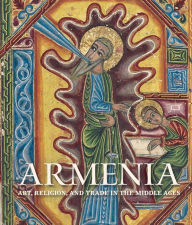 Download books for free pdf Armenia: Art, Religion, and Trade in the Middle Ages by Helen C. Evans 9781588396600 MOBI FB2 CHM