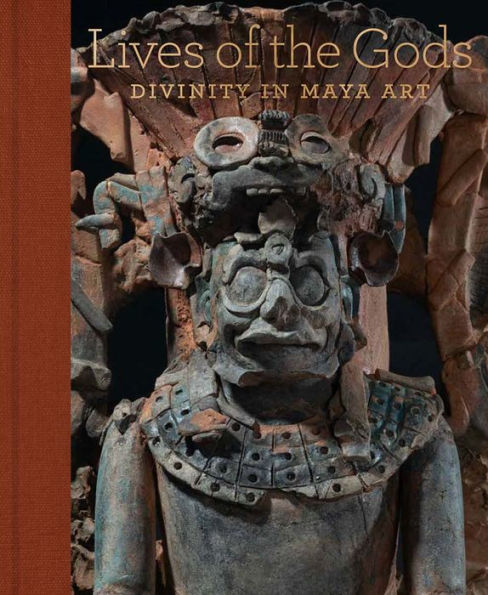 Lives of the Gods: Divinity in Maya Art