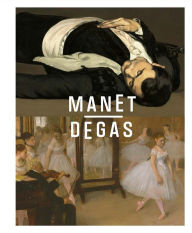 Title: Manet/Degas, Author: Stephan Wolohojian