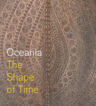 Title: Oceania: The Shape of Time, Author: Maia Nuku