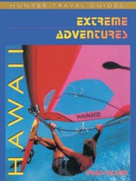 Title: Hawaii Extreme Adventures, Author: Brad Olsen