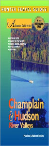 Title: Champlain & Hudson River Valley Adventure Guide, Author: Robert and Patricia Foulke
