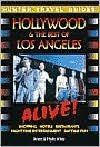 Title: Hollywood & the Best of Los Angeles Alive, Author: Robert White