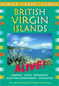 Title: British Virgin Islands Alive, Author: Harriet Greenberg