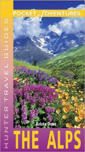 Title: The Alps Pocket Adventures, Author: Krista Dana