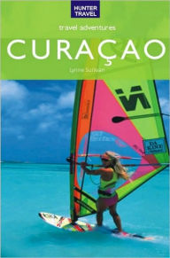 Title: Curacao Travel Adventures, Author: Lynne Sullivan