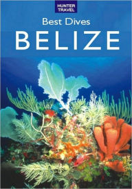 Title: Best Dives of Belize, Author: Joyce Huber