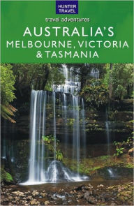 Title: Melbourne, Victoria & Tasmania, Author: Holly Smith