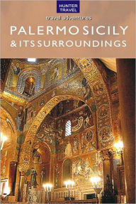 Title: Palermo Sicily & Its Surroundings, Author: Joanne Lane
