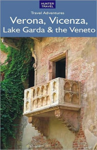 Title: Verona, Vicenza, Lake Garda & the Veneto, Author: Marisa Fabris