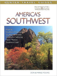 Title: Romantic Escapes in America's Southwest, Author: Don Young
