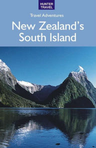 Title: New Zealand's South Island, Author: Bette Flagler