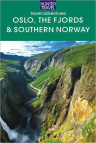 Title: Oslo, the Fjords & Southern Norway, Author: Henrik Berezin