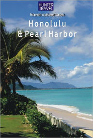 Title: Honolulu & Pearl Harbor Travel Adventures, Author: Sharon Hamblin