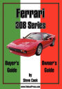 Ferrari 308 Series Buyer's Guide & Owner's Guide