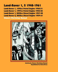 Title: Land Rover 1, 2 1948-61 Owners Workshop Manual, Author: Veloce Press