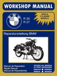 Title: BMW Motorcycles Factory Workshop Manual R26 R27 (1956-1967), Author: Bmw