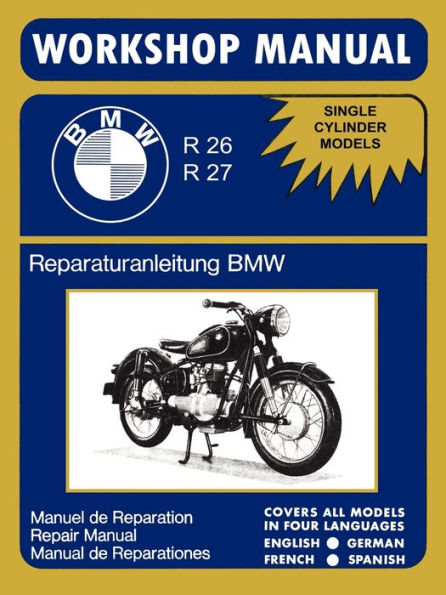 BMW Motorcycles Factory Workshop Manual R26 R27 (1956-1967)