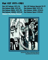 Title: FIAT 127 SALOON, SPECIAL, 900L, 900C, 900CL, 1050L, 1050CL & SPORT 1971-1981 OWNERS WORKSHOP MANUAL, Author: Autobooks
