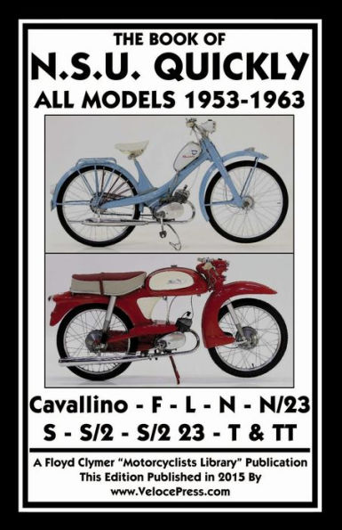 BOOK OF THE NSU QUICKLY ALL MODELS 1953-1963
