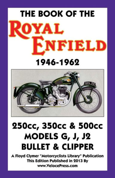 BOOK OF THE ROYAL ENFIELD 1946-1962