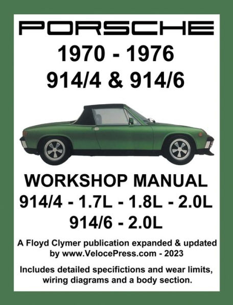PORSCHE 914/4 & 914/6 1970-1976 WORKSHOP MANUAL
