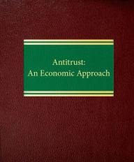 Title: Antitrust: An Economic Approach, Author: Richard A. Givens