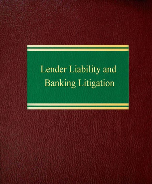 Lender Liability and Banking Litigation