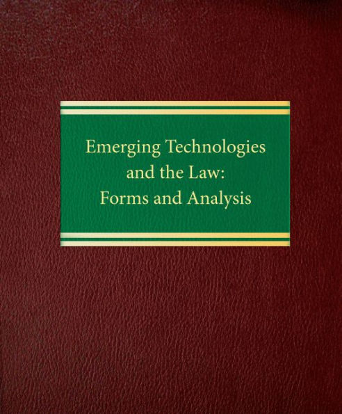 Emerging Technologies and the Law: Forms and Analysis